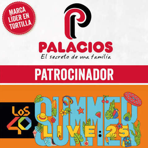 Palacios Alimentación, marca líder en tortilla, patrocina los 40 Summer Live