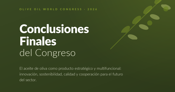 Cartel con las conclusiones finales del congreso Olive Oil World Congress, texto sobre fondo verde y logo del evento en la es
